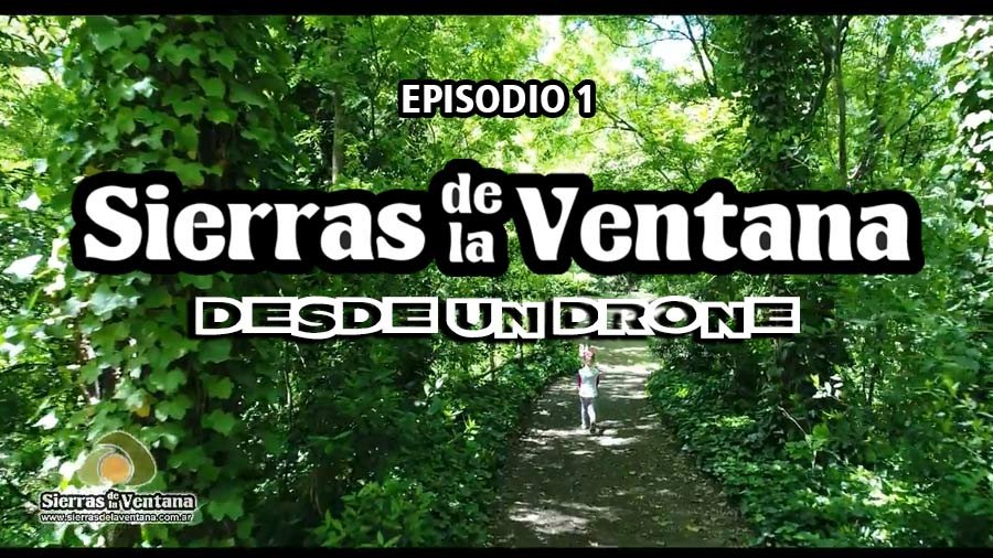 Sierras de la Ventana EPISODIO-1
