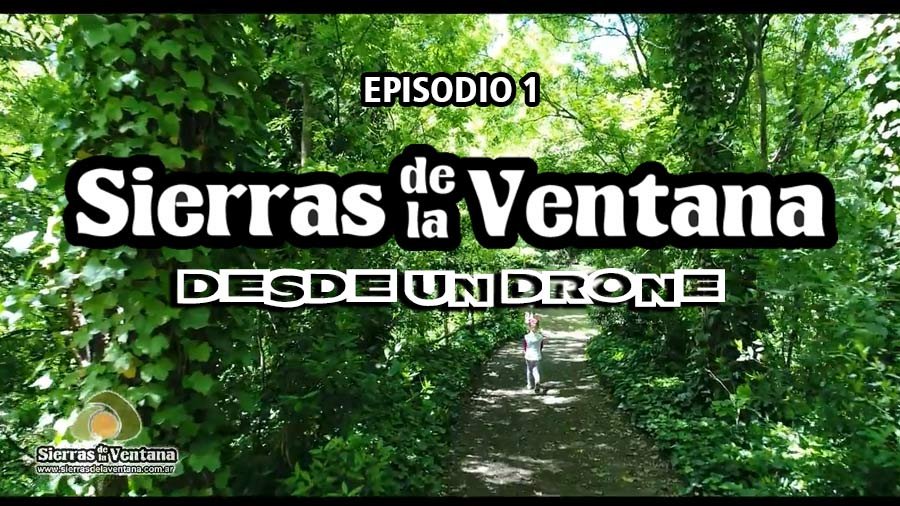 Sierras de la Ventana EPISODIO-1